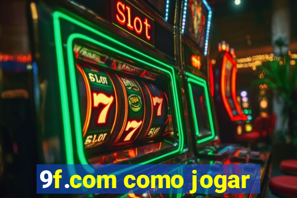 9f.com como jogar